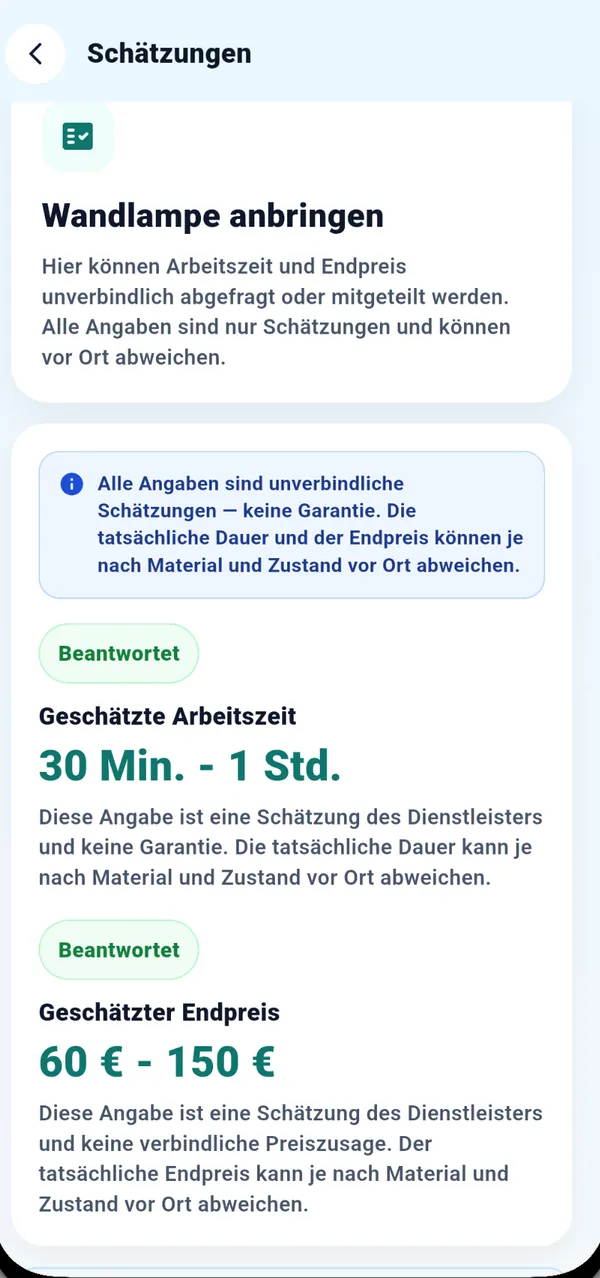 Unverbindliche Schätzung eines Dienstleisters in CleverFix: geschätzte Arbeitszeit 30 Minuten bis 1 Stunde und geschätzter Endpreis 60 bis 150 Euro